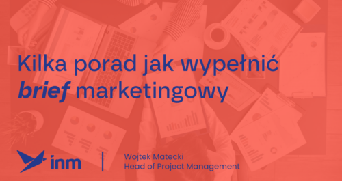 inm blog pink kilka porad jak wypelnic brief marketingowy