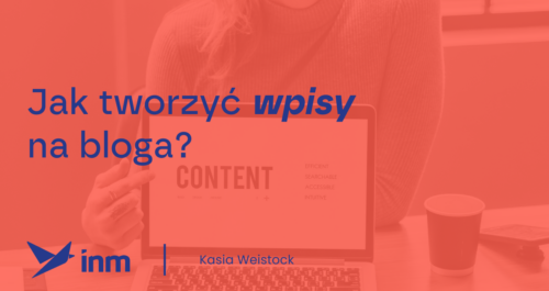 inm blog pink jak tworzyc wpisy na bloga