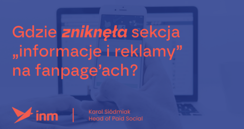 inm blog blue gdzie zniknela sekcja informacje i reklamy na fanpageach