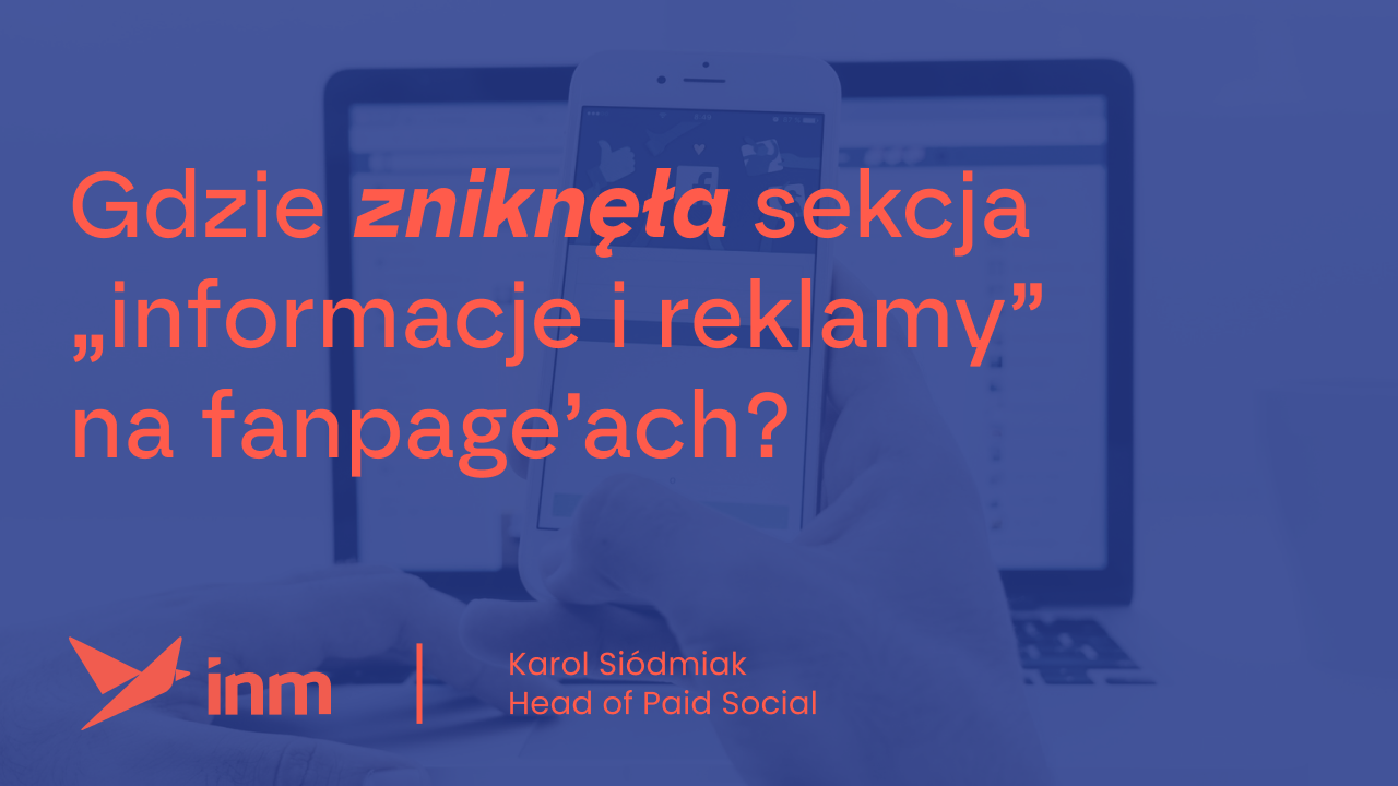 Gdzie zniknęła sekcja „informacje i reklamy” na fanpage’ach?