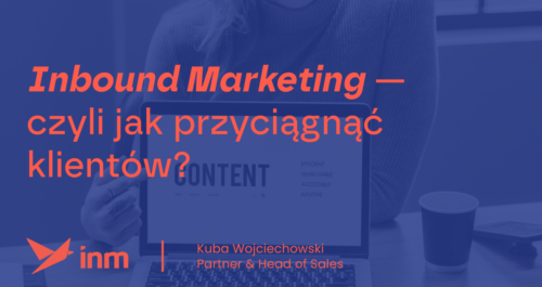 inm blog blue inbound marketing czyli jak rzyciagac klientow