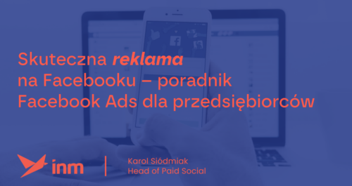 inm blog blue skuteczna reklama na faceboku poradnik facebook ads