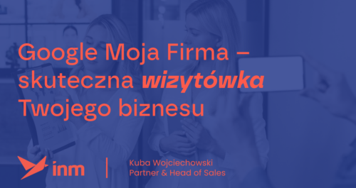 inm blog blue google moja firma skuteczna wizytowka twojego biznesu