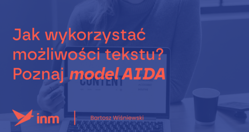 inm blog blue jak wykorzystac mozliwosci tekstu poznaj model aida