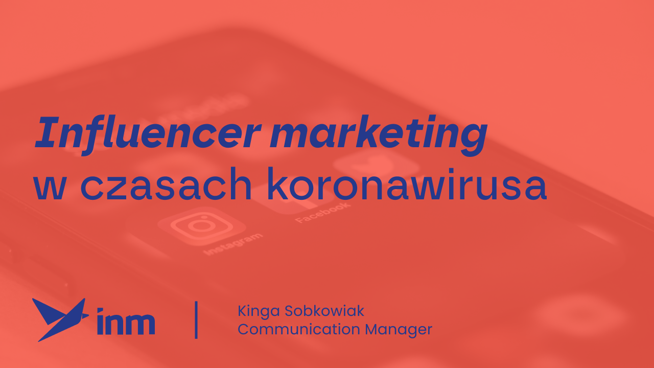 Influencer marketing w czasach koronawirusa