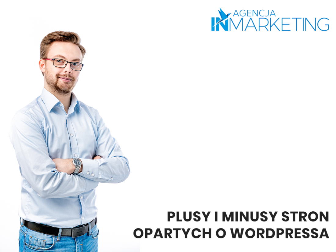 Strony WWW | Plusy i minusy stron opartych o WordPress-a | Wojtek Matecki