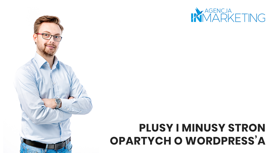 Plusty i minusy stron opartych o Wordpress'a