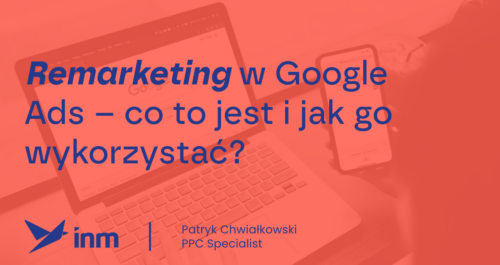 inm blog pink remarketingowy w google ads co to jest i jak go wykorzystac