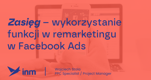 inm blog pink zasieg wykorzystanie funkcji w remarketingu w facebook ads