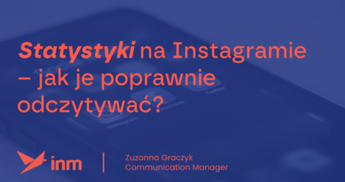 inm blog blue statystyki na ig jak je poprawnie odczytywac