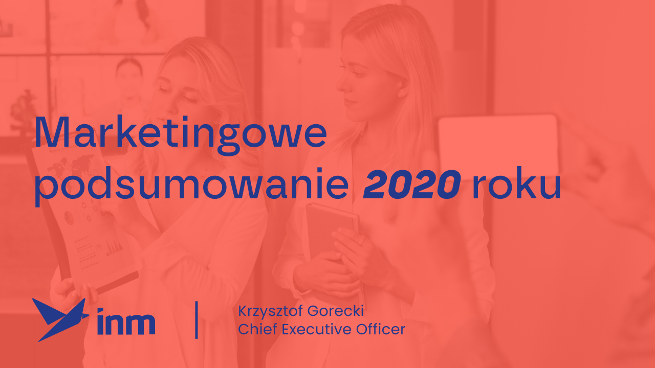 Marketingowe podsumowanie 2020 roku