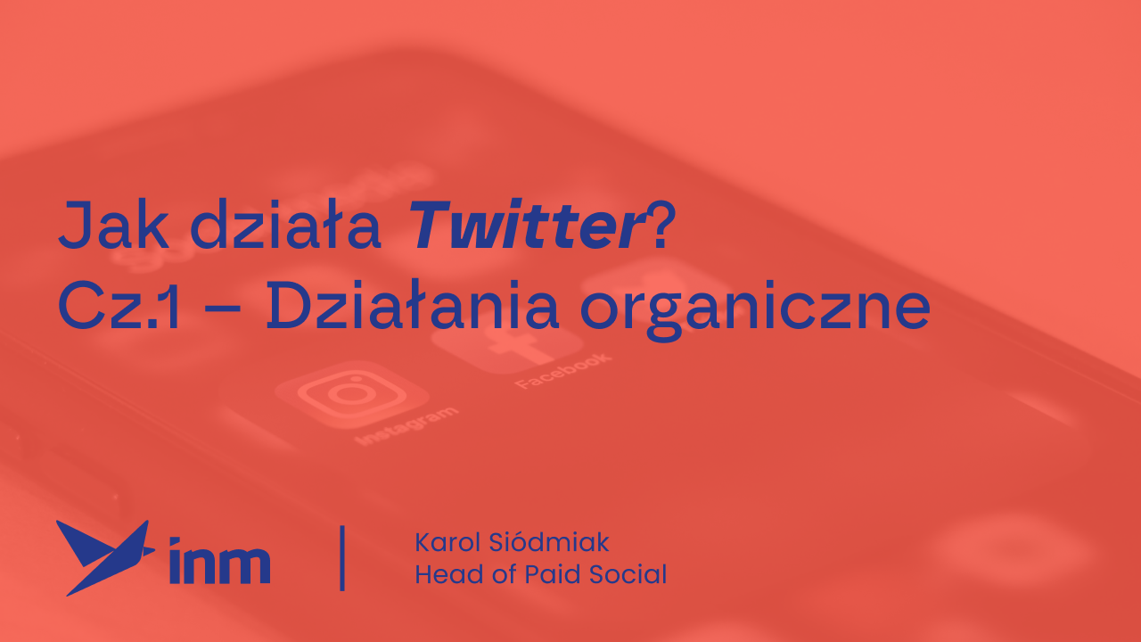 Jak działa Twitter? Cz.1 – Działania organiczne