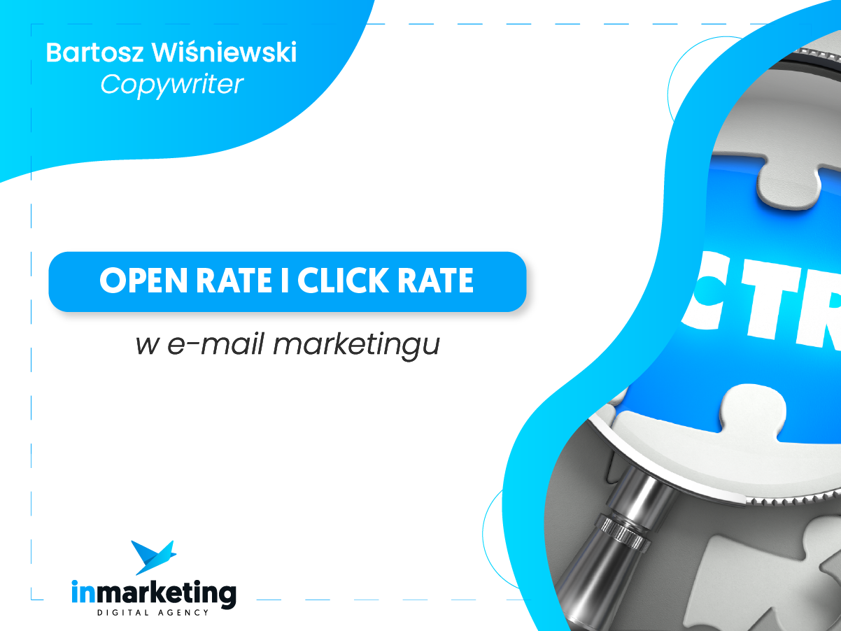 Email marketing | Open Rate i Click Rate w e-mail marketingu | Bartosz Wiśniewski