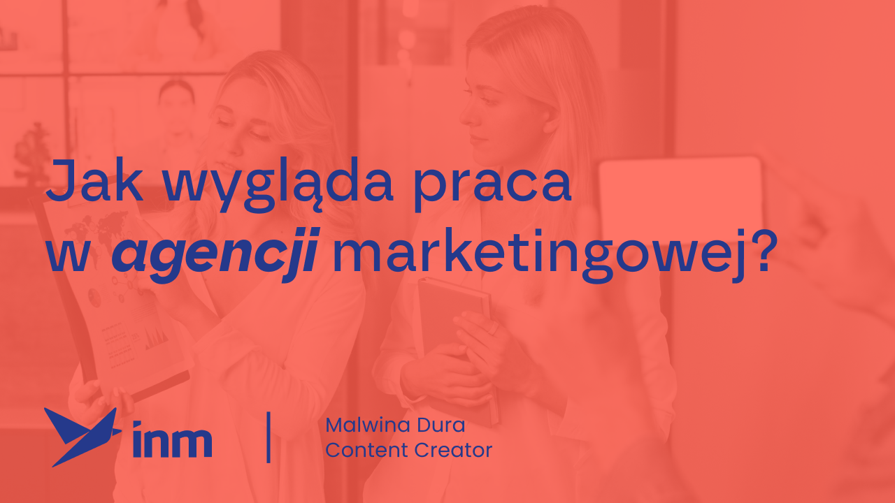 Jak wygląda praca w agencji marketingowej?