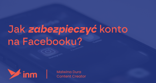 inm blog blue jak zabezpieczyc konto na fb