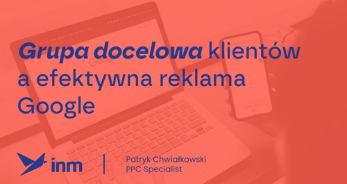 inm blog pink grupa docelowa klientow a efektywna reklama google