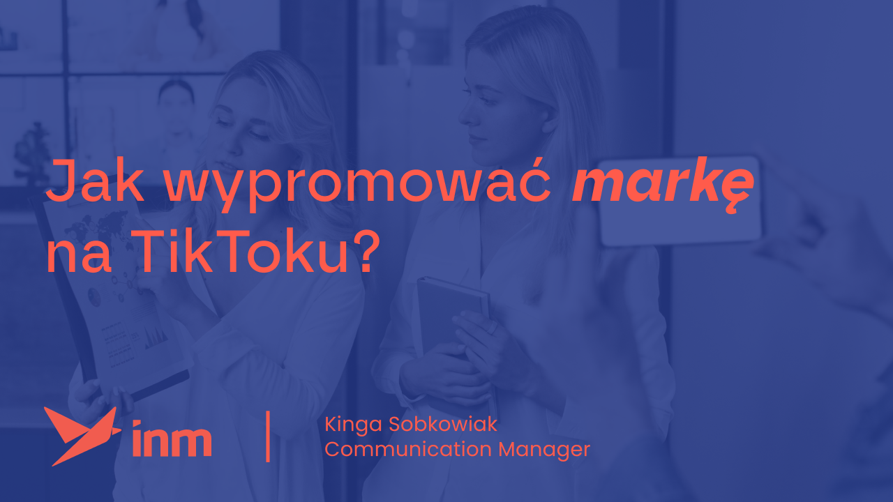 Jak wypromować markę na TikToku?