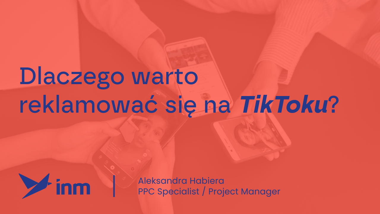 Dlaczego warto reklamować się na TikToku?