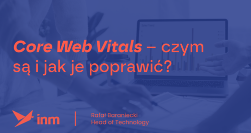 inm blog blue core web vitals czym sa i jak je poprawic