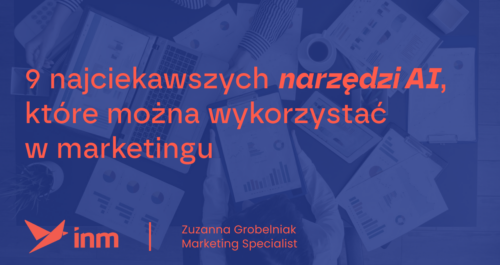 inm blog blue 9 najciekawszych narzedzi ai w marketingu