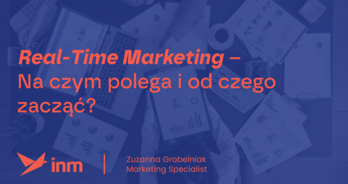 inm blog blue real time marketing na czym polega