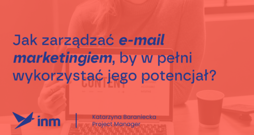 inm blog pink jak zarzadzac e mail marketingiem by wykorzytsac jego potencjal