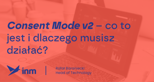 inm blog pink consent mode v2 co to jest i dlaczego musisz dzialac