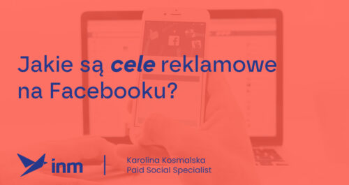 inm blog pink jakie sa cele reklamowe na fb