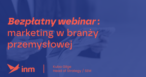 inm blog blue webinar marketing w branzy przemyslowej