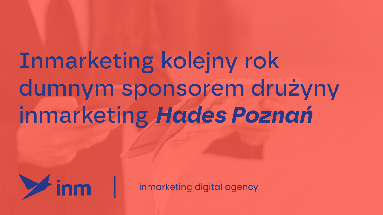 inm blog pink inmarketing sponosrem hades poznan