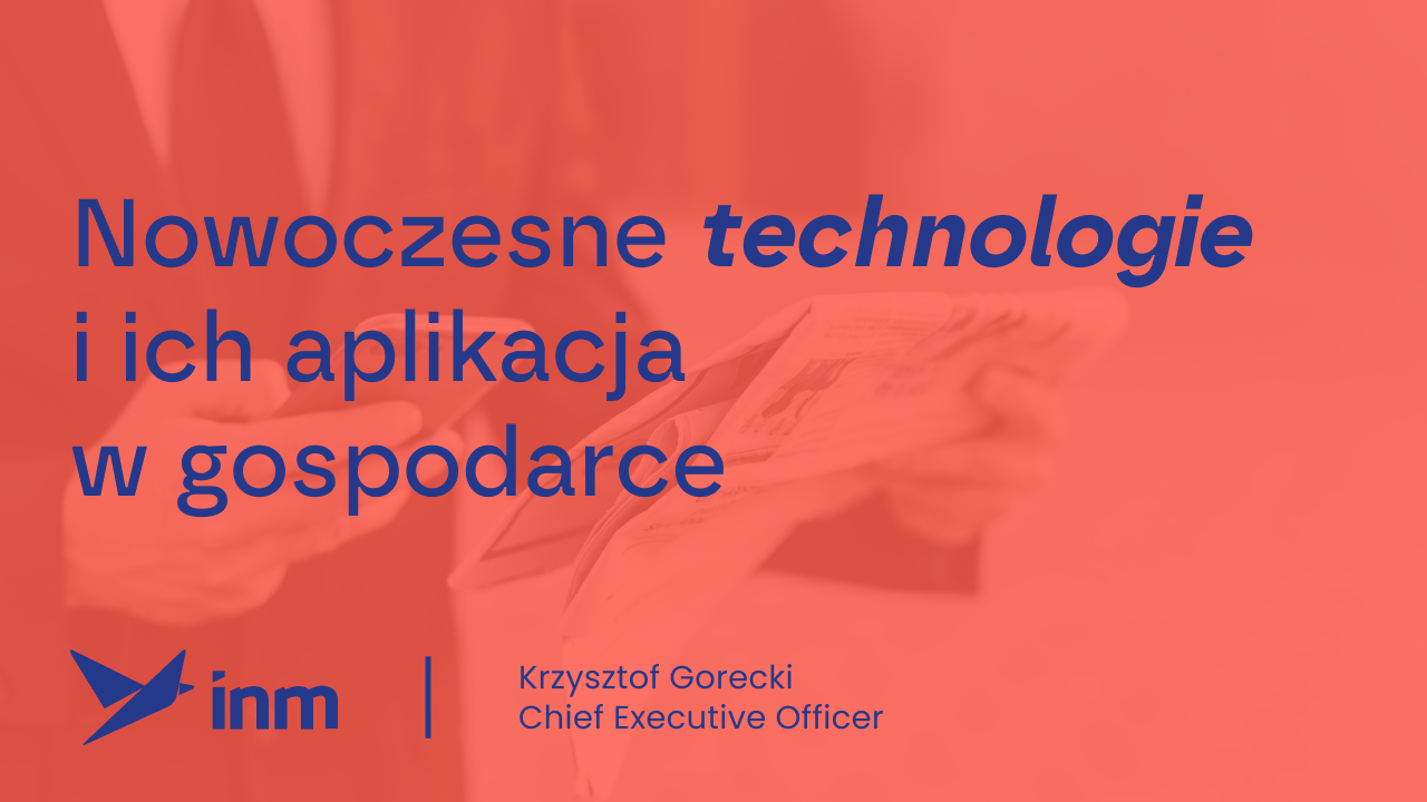 inm blog pink nowoczesne technologie i ich aplikacja w gospodarce