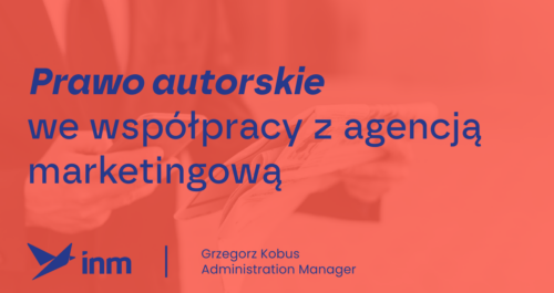 inm blog pink prawo autorskie we wspolpracy z agencja marketingowa