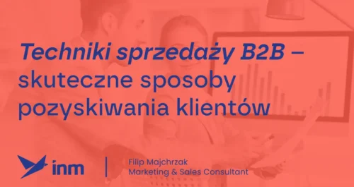 inm blog pink techniki sprzedazy b2b skuteczne sposoby pozyskiwania klientow