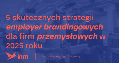 inm blog blue jak rozkrecic sprzedaz i marketing w firmie produkcyjnej 1