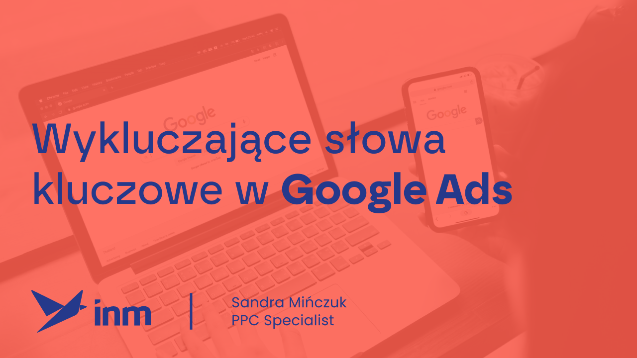 Wykluczające słowa kluczowe Google Ads
