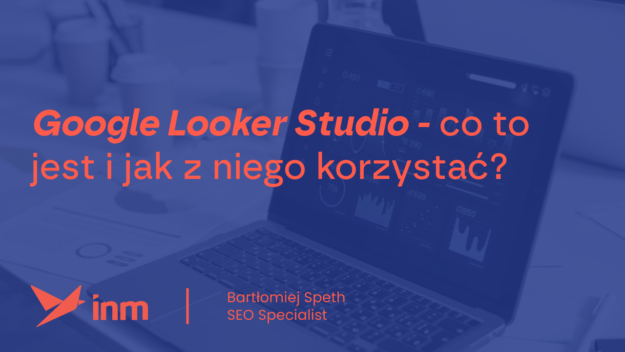 Google Looker Studio – co to jest i jak z niego korzystać?
