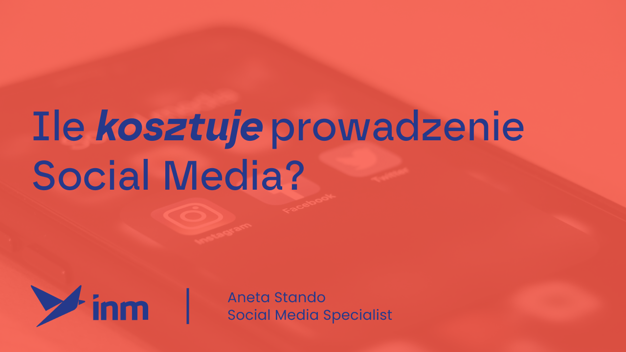 Ile kosztuje prowadzenie social media?