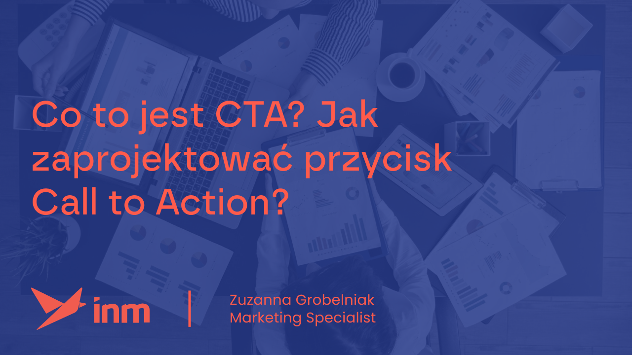 Co to jest CTA? Jak zaprojektować przycisk call to action?