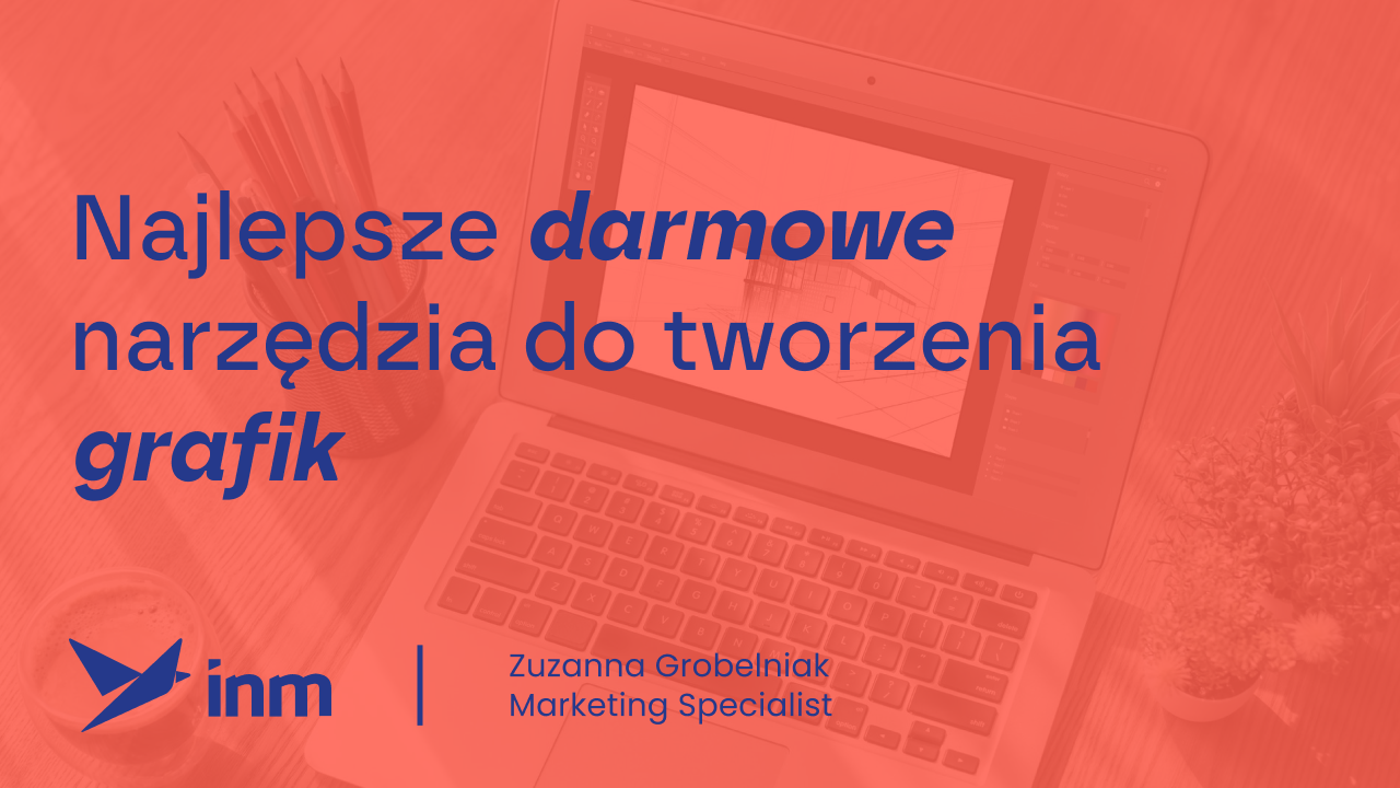 Najlepsze darmowe programy do tworzenia grafik