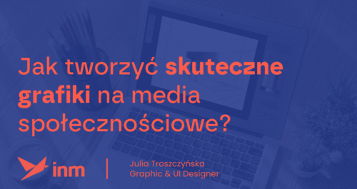 Jak tworzyc skuteczne grafiki