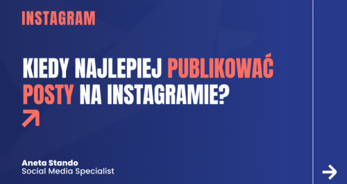 Kiedy najlepiej publikowac posty na ig