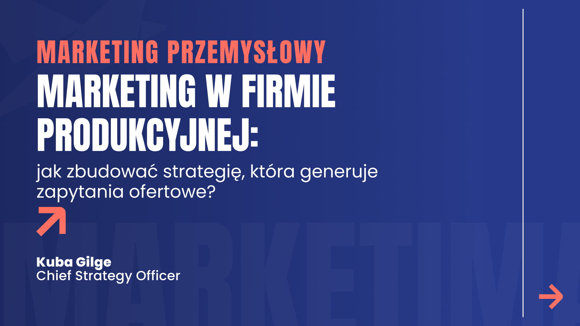 Marketing w&nbsp;firmie produkcyjnej: jak zbudować strategię, która&nbsp;generuje zapytania ofertowe